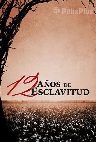 12 Años de Esclavitud