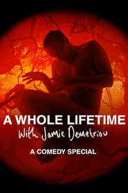 A Whole Lifetime with Jamie Demetriou