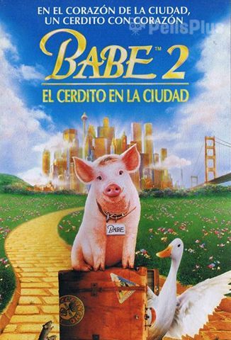 Babe 2, el Cerdito en la Ciudad