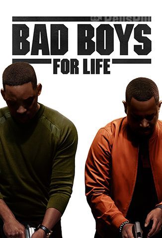 Bad Boys For Life