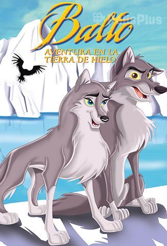 Balto 2: Aventura en La Tierra de Hielo