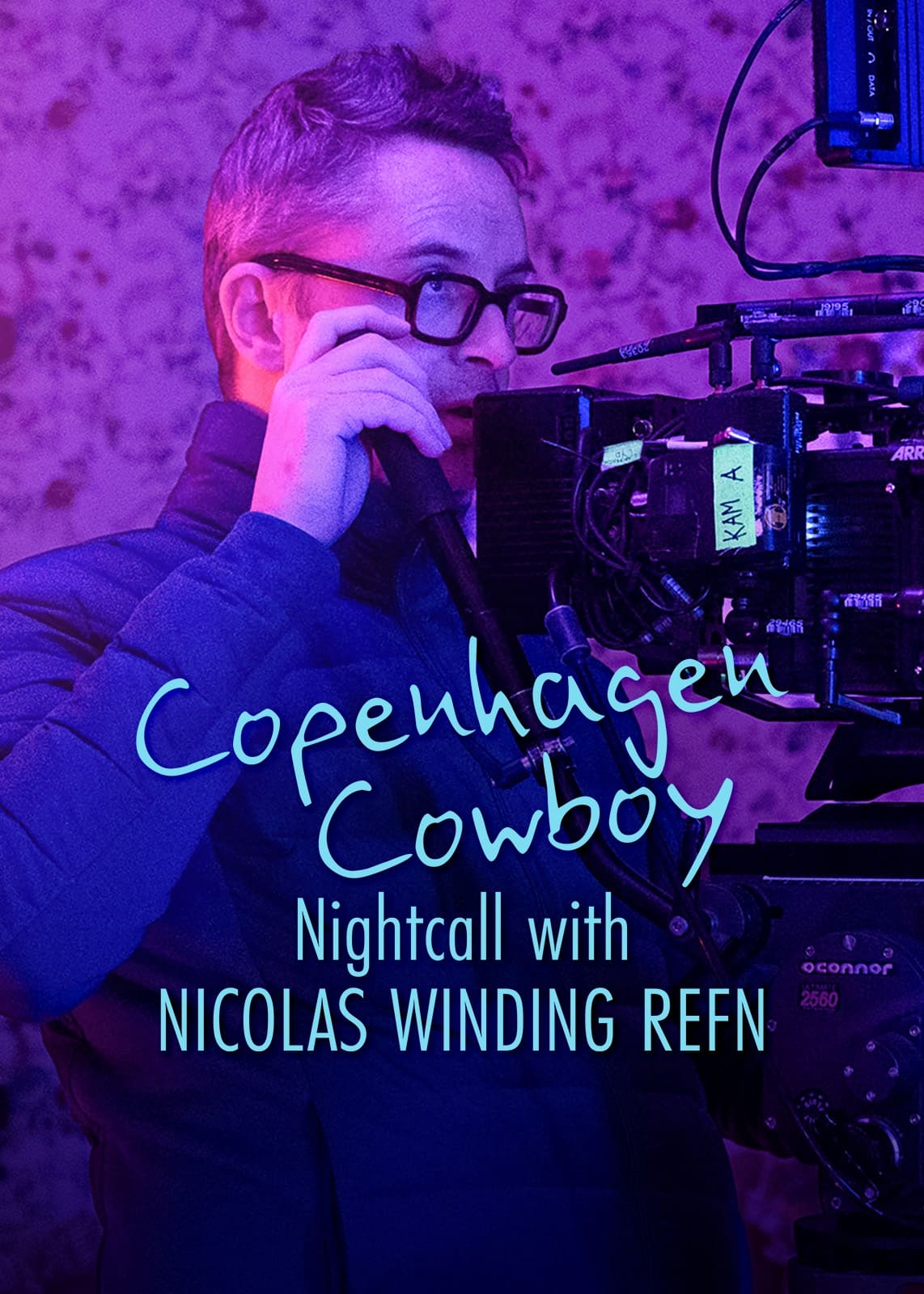 Copenhagen Cowboy: I neonlyset med Nicolas Winding Refn