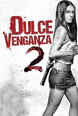 Dulce venganza 2