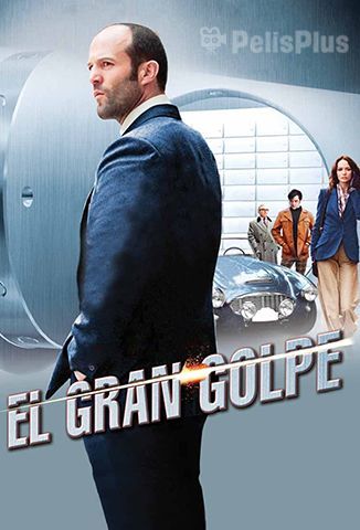 El gran golpe