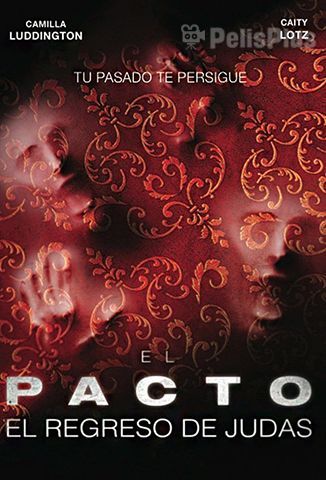 El Pacto 2: El Regreso de Judas