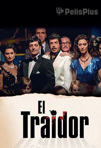 El Traidor (Il Traditore)