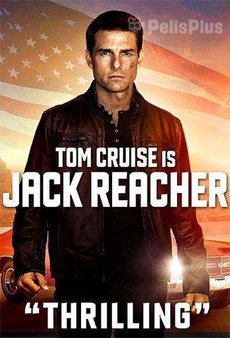 Jack Reacher 2: Sin Regreso