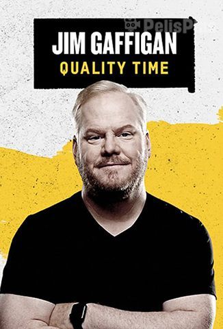 Jim Gaffigan: Quality Time