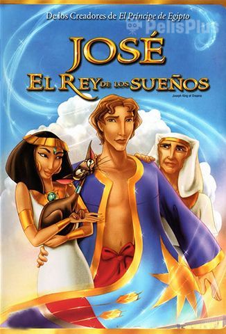 José: El Rey de los Sueños