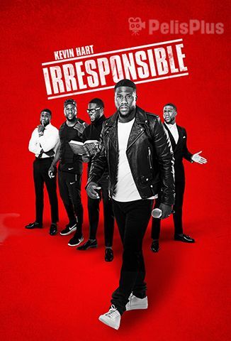 Kevin Hart: Irresponsible