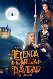 La Leyenda de la Bruja de Navidad: El Origen