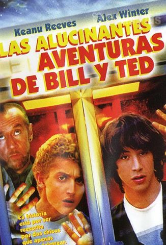 Las Alucinantes Aventuras de Bill y Ted