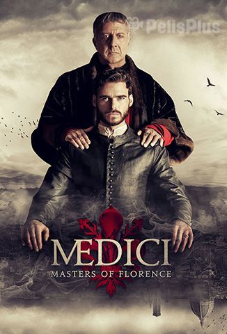 Los Medici: Señores de Florencia