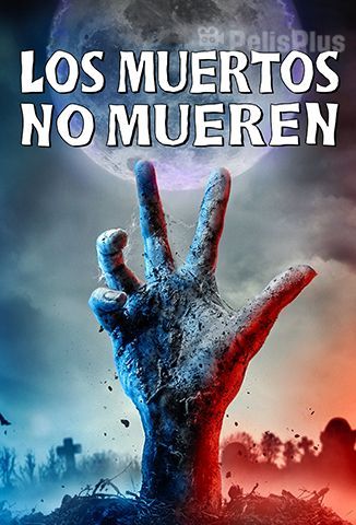 Los muertos no mueren