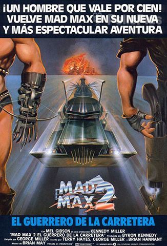 Mad Max 2: El Guerrero de la Carretera