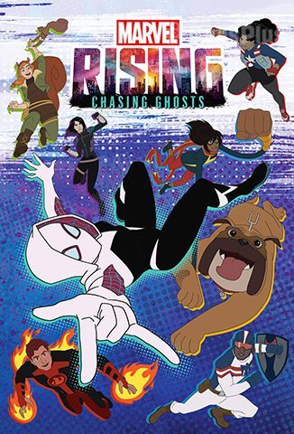 Marvel Rising: Persiguiendo fantasmas