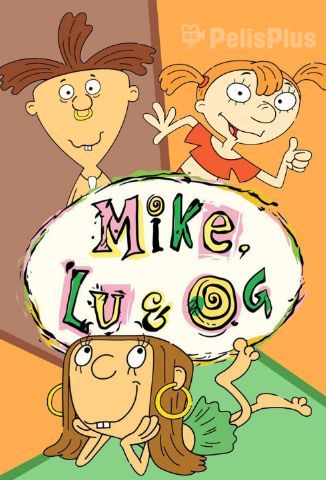 Mike, Lu y Og