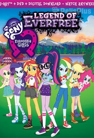 My Little Pony Equestria Girls: La Leyenda de Everfree