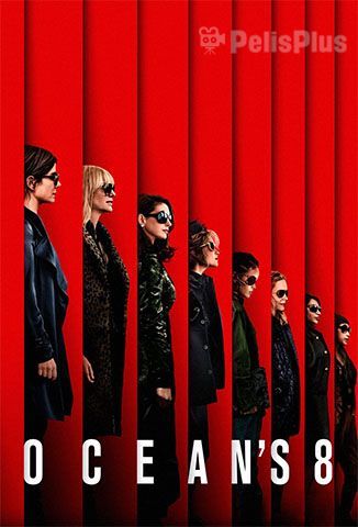 Ocean's 8: Las estafadoras