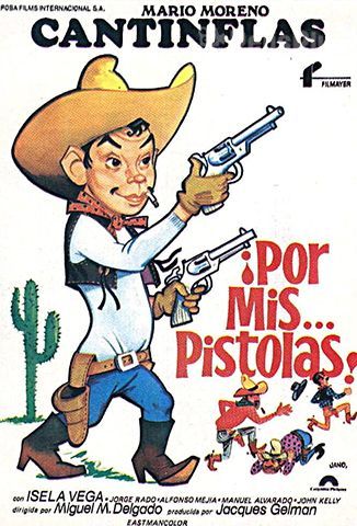 Por mis pistolas