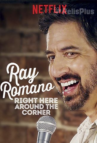 Ray Romano: Right Here, Around the Corner