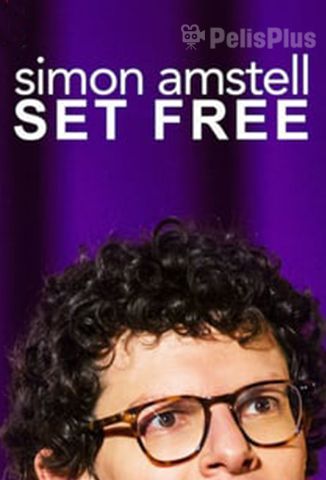 Simon Amstell: Set Free