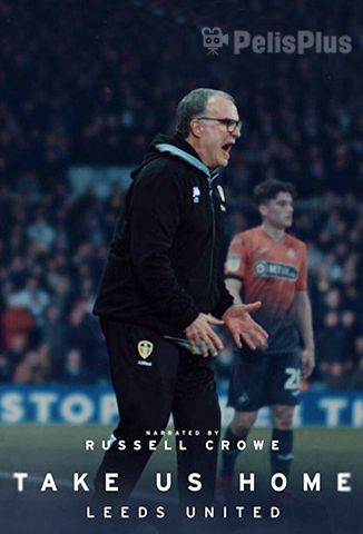 Take Us Home: Leeds United