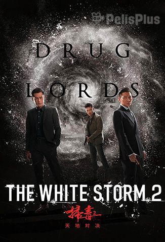 The White Storm 2: Drug Lords