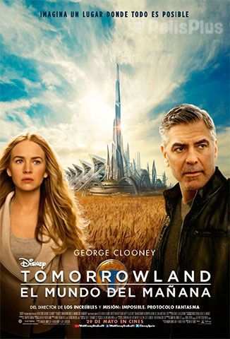 Tomorrowland: El mundo del mañana