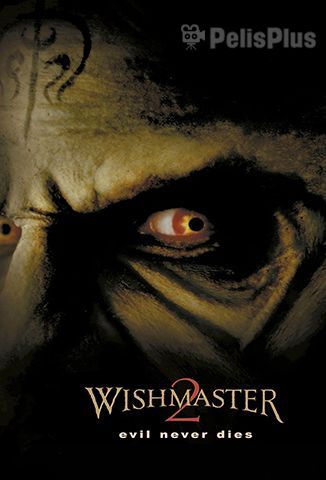 Wishmaster 2: El mal nunca muere